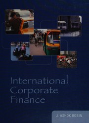 Front cover of International corporate finance by J. Ashok Robin