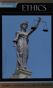 Front cover of Historical dictionary of ethics by Harry J. Gensler