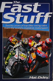 Cover of The fast stuff by Mat Oxley