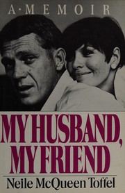 Front cover of My husband, my friend by Neile McQueen Toffel