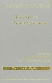 Front cover of This art of psychoanalysis by Thomas H. Ogden