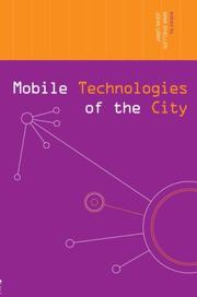 Front cover of Mobile technologies of the city by Mimi Sheller