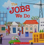 Front cover of The jobs we do by Anna W. Bardaus