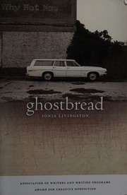 Cover of Ghostbread by Sonja Livingston