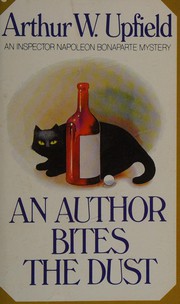 Front cover of An author bites the dust by Arthur William Upfield