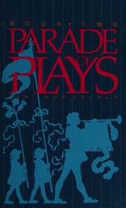 Cover of Parade of plays for your church by Lucy Townsend