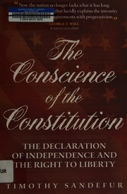 Front cover of The conscience of the Constitution by Timothy Sandefur