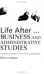 Cover of Life After a Business and Administration Studies Degree (Life After University) by Sally Longson