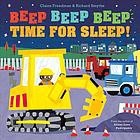 Front cover of Beep Beep Beep Time for Sleep! by Claire Freedman