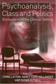 Cover of Psychoanalysis, class, and politics by Lynne Layton