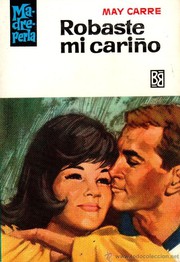 Cover of Robaste mi cariño by May Carré