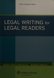 Front cover of Legal Writing for Legal Readers by Mary Beth Beazley