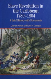 Front cover of Slave revolution in the Caribbean, 1789-1804 by Laurent Dubois