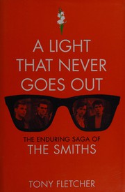 Front cover of A light that never goes out by Tony Fletcher