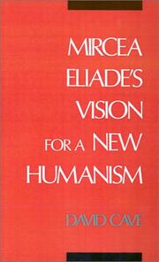 Cover of Mircea Eliade's vision for a new humanism by David Cave