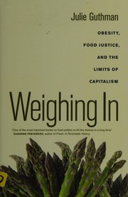 Cover of Weighing in by Julie Guthman