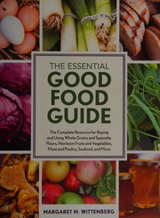Cover of The essential good food guide by Margaret M. Wittenberg