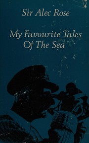 Front cover of My favourite tales of the sea by Rose, Alec Sir.