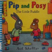 Front cover of Pip and Posy by Axel Scheffler