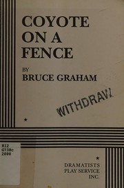 Front cover of Coyote on a fence by Graham, Bruce