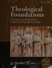 Cover of Theological foundations by J. J. Mueller