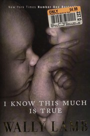 Front cover of I know this much is true by Wally Lamb