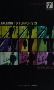 Cover of Talking to terrorists by Robin Soans