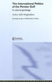 Front cover of The international politics of the Persian Gulf by Arshin Adib-Moghaddam