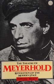 Front cover of The theatre of Meyerhold by Edward Braun