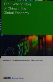 Cover of The evolving role of China in the global economy by Yin-Wong Cheung