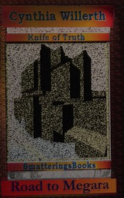 Front cover of Knife of Truth, Road to Megara by Cynthia Willerth