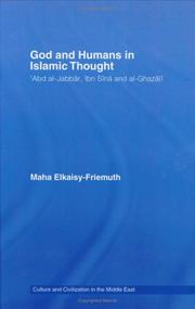 Front cover of God and humans in Islamic thought by Maha Elkaisy-Friemuth