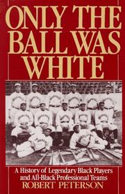 Cover of Only the ball was white by Peterson, Robert