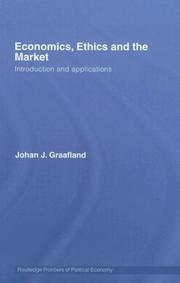 Front cover of Economics, Ethics and the Market by Joha Graafland