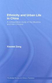 Front cover of Ethnicity and Urban Life in China by Xiaowei Zang