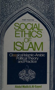 Front cover of Social Ethics of Islam by Abdul Malik Al-Sayed