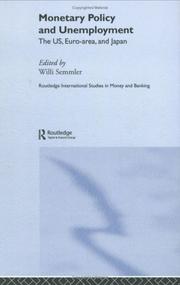 Front cover of Monetary policy and unemployment by Willi Semmler