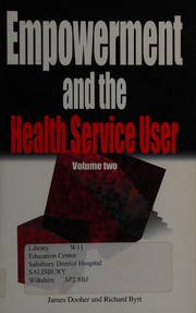 Front cover of EMPOWERMENT AND THE HEALTH SERVICE USER: VOLUME TWO; ED. BY JAMES DOOHER by Jim Dooher