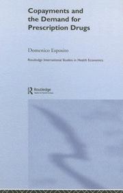 Front cover of Copayments and the demand for prescription drugs by Domenico Esposito