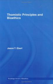 Cover of Thomistic Principles and Bioethics by Jason T. Eberl