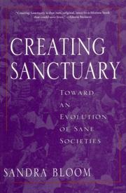 Cover of Creating sanctuary by Sandra L. Bloom