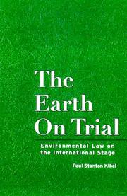 Front cover of The earth on trial by Paul Stanton Kibel
