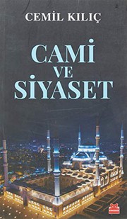 Cover of Cami ve Siyaset by Cemil Kiliç