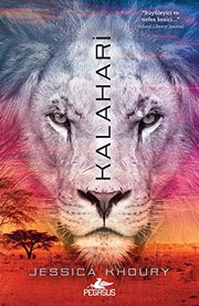 Front cover of Kalahari by Jessica Khoury