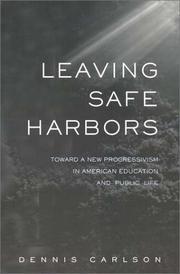 Cover of Leaving Safe Harbors by Dennis Carlson