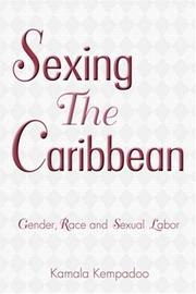 Front cover of Sexing the Caribbean by Kamala Kempadoo