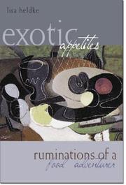 Cover of Exotic appetites by Lisa M. Heldke