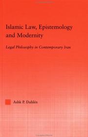 Front cover of Islamic Law, Epistemology and Modernity by Ashk Dahlen