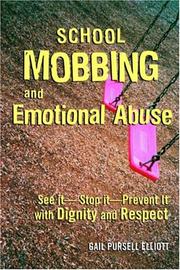 Front cover of School Mobbing and Emotional Abuse by Gail Pursell Elliott