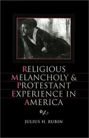 Cover of Religious melancholy and Protestant experience in America by Julius H. Rubin
